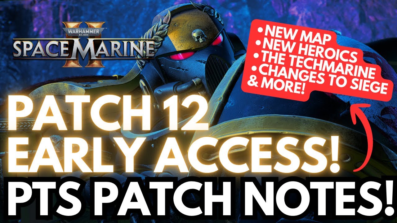 Techmarine Early Access! | Official PTS Patch Notes | Space Marine 2