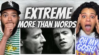 OH MY GOSH!| FIRST TIME HEARING Extreme  More Than Words REACTION