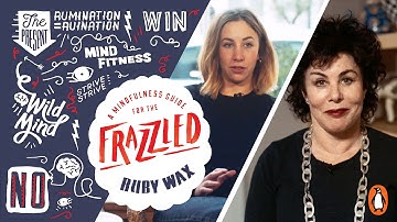 Stop Stress at Work | #Frazzled with Ruby Wax | Episode 3