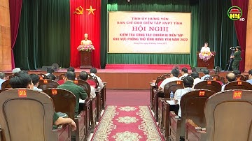 Ban Chỉ đạo diễn tập khu vực phòng thủ tỉnh kiểm tra công tác chuẩn bị diễn tập năm 2022