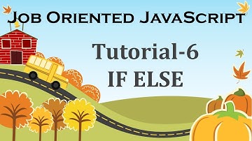 JavaScript Tutorial-6 IF ELSE