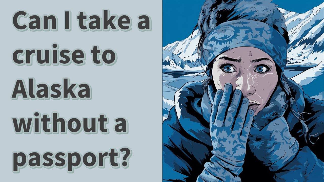 Can I take a cruise to Alaska without a passport? - YouTube