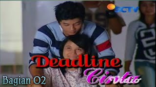 Deadline Cinta Eps 02