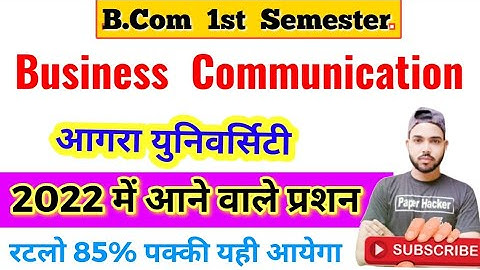 Bcom 1st Semester Business Communication Paper, 2022 important question, Paper Hacker