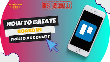 How To Create New Board In Trello Account (Updated 2023)