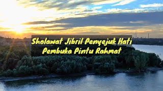 SHOLAWAT JIBRIL penyejuk Hati Pembuka Pintu Rahmat | by Valdy Nyonk  #sholawatjibril #santrinu