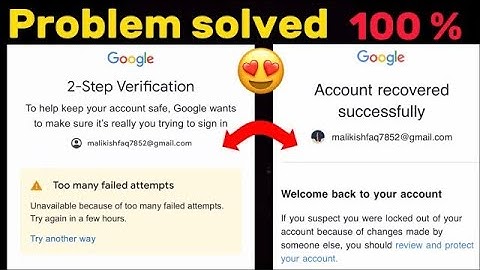 Te veel mislukte pogingen gmailIk Gmail-wachtwoord vergeten | Google-accountherstel