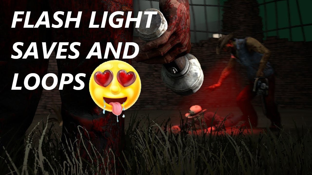 Best Flash Light Saves, Mind Games and Loops Dead by Daylight YouTube