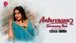 | Antarvasna - Season 2 | Now Streaming On Primeplay | Watch In Hindi | Tamil | Telugu | Bangla |