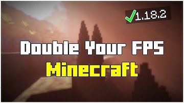 How To Double Your FPS in Minecraft 1.18.2 - Best Minecraft Settings (2022)