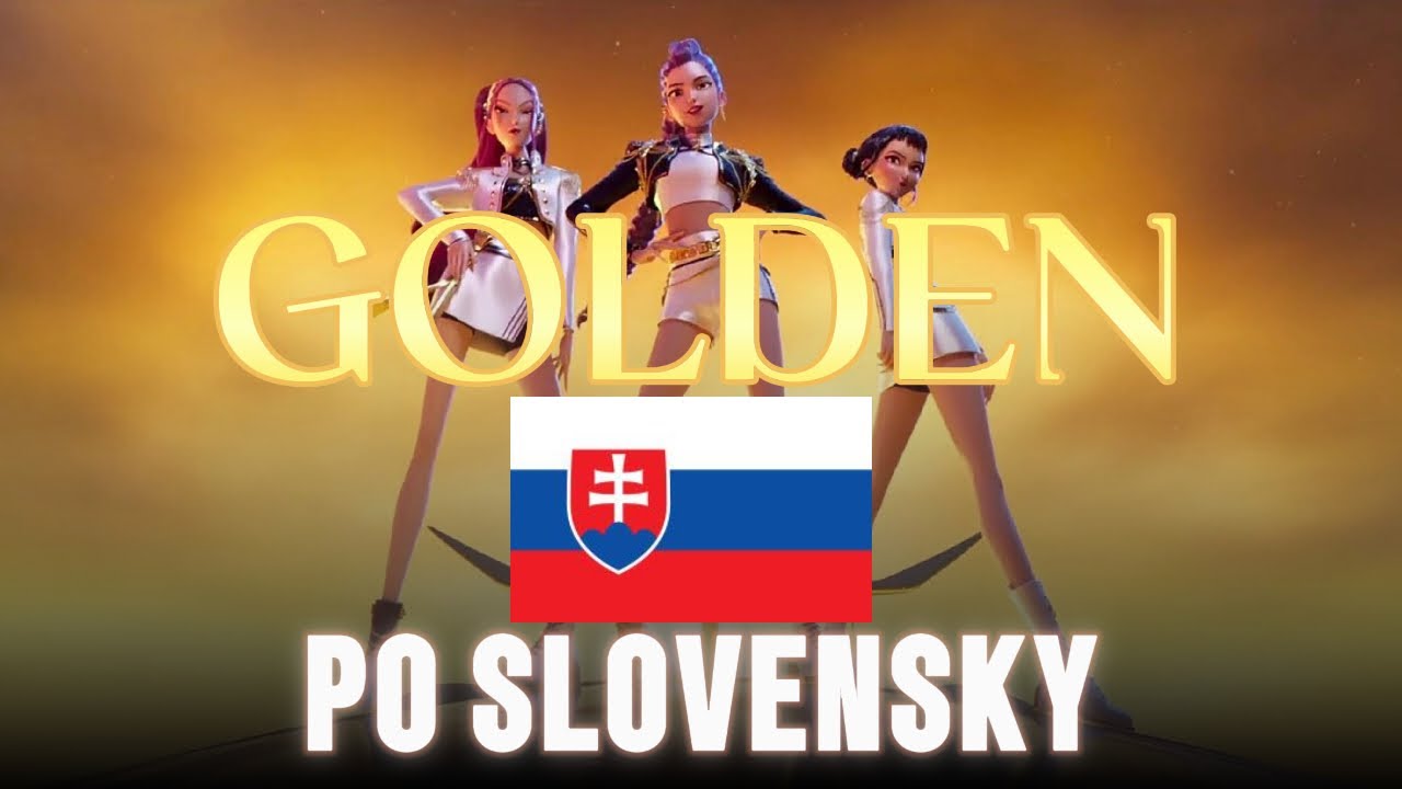Golden Po Slovensky | Official Lyric Video | KPop Demon Hunters Pesničky