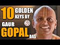 10 golden keys by gaur gopal das