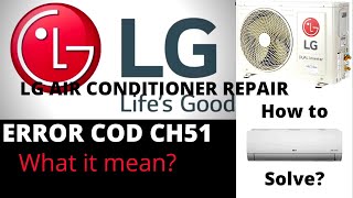 LG AIR CONDITIONER REPAIR||HOW TO SMART DIAGNOSIS LG AC ERROR COD CH51 FIND