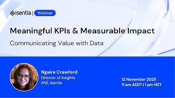 Webinar | Meaningful KPIs and Measurable Impact: Communicating Value with Data