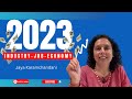 Which Industry-Career-Professions will see growth?2023 Impact on Global Economy-Jaya Karamchandani