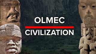 The History and Culture of Olmec Civilization