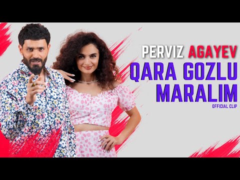 Perviz Agayev - Qara Gozlu Maralim (Official 4K Clip)