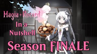 Magia Record in a nutshell part SEASON 1 FINALE