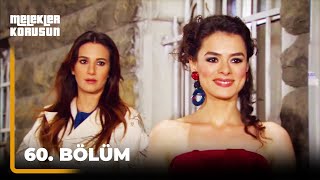Melekler Korusun 60. Bölüm