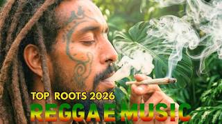 Top 10 Roots Reggae Music 2026 – A Healing Journey Through Inner Peace, Fearless Growth &amp; Letting