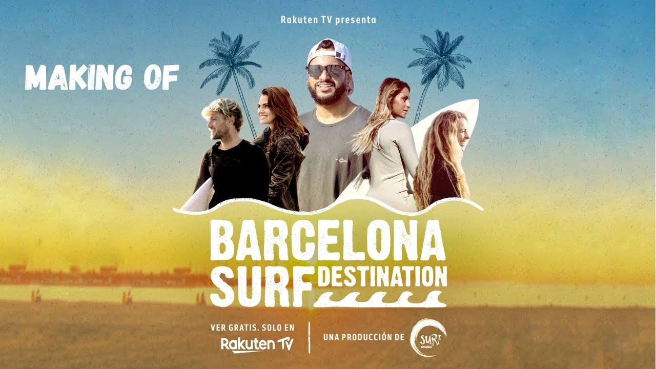 Barcelona Surf Destination - Making of