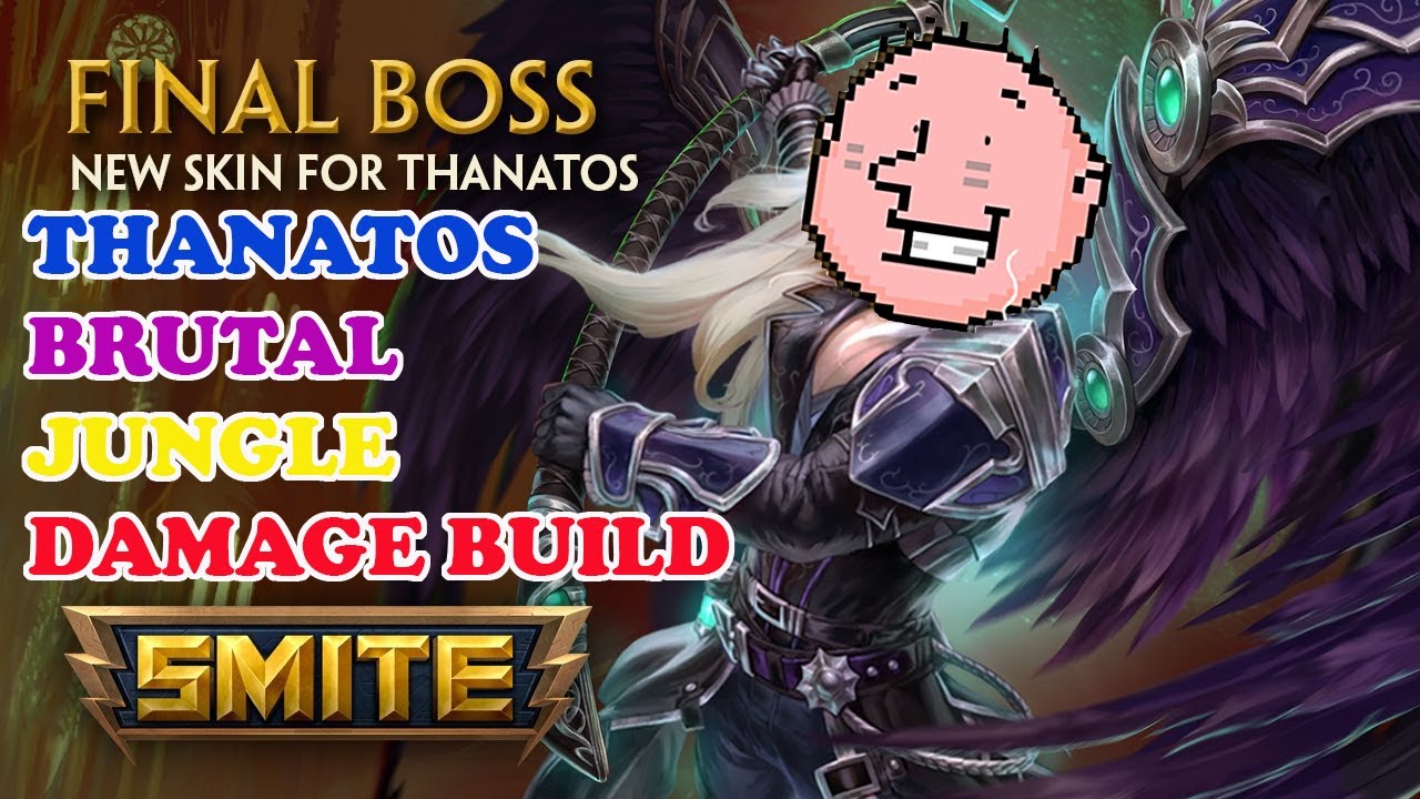 SMITE Thanatos Jungle Brutal Damage Build - 2020 Gamaplay