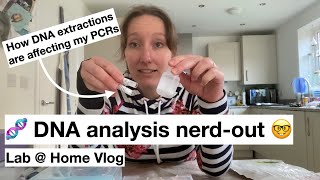🧬 DNA analysis nerd-out 🤓 (Lab @ Home)