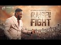 Raised To Fight Part 1 Sunday Service Full Sermon 8th September 2024