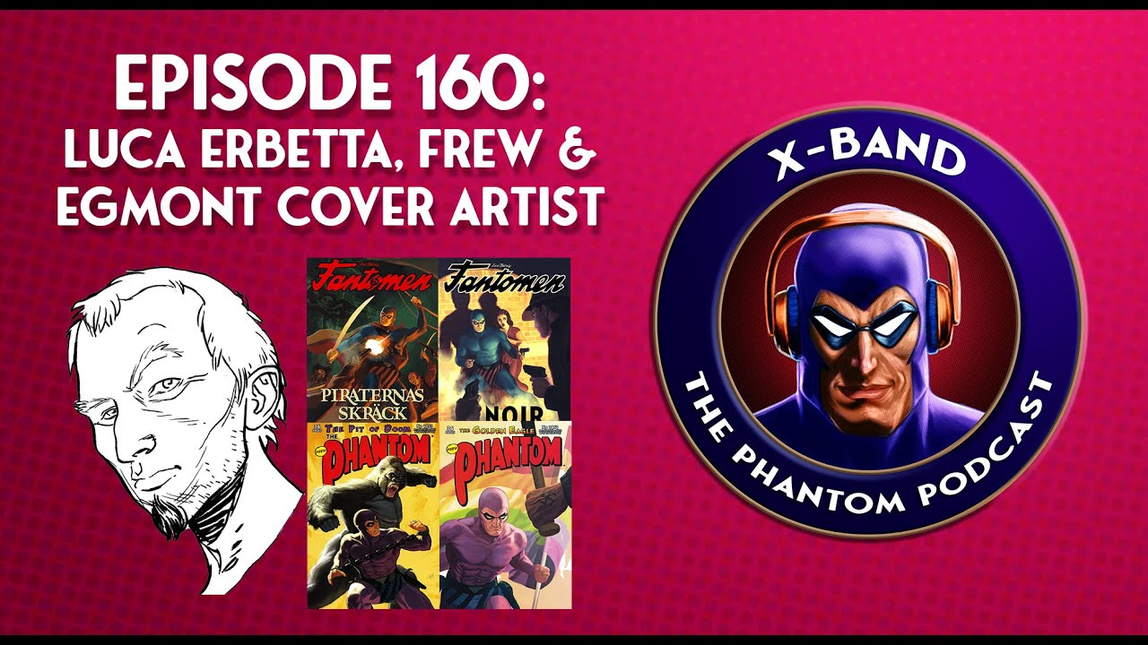 X-Band: The Phantom Podcast 