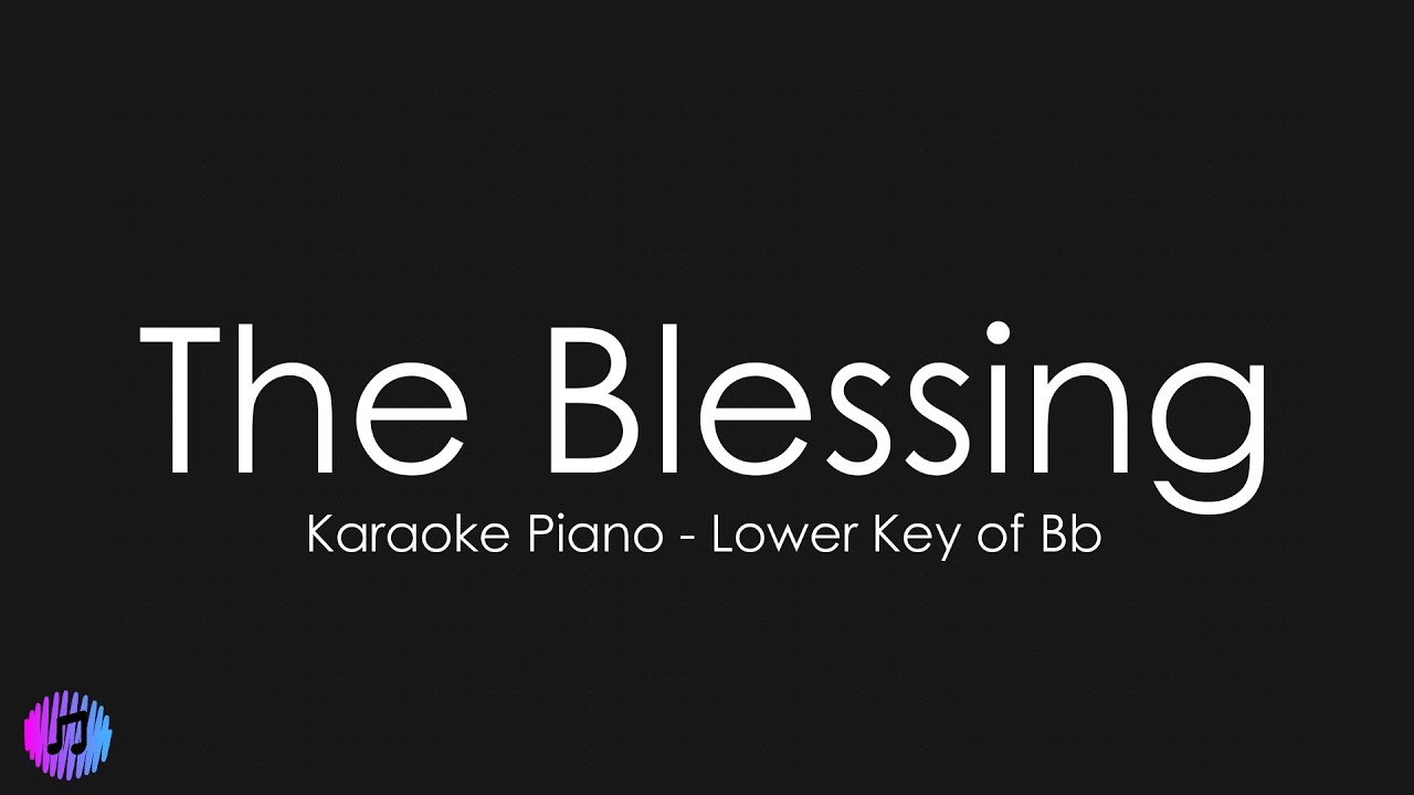 The blessing elevation worship piano karaoke lower key of bb