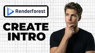 How To Create An Intro In Renderforest (Working 2026)