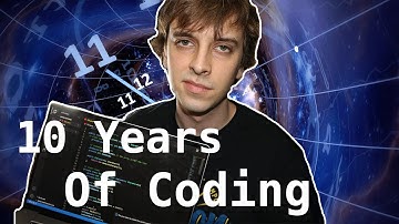 10 Years Of Coding - Everything I