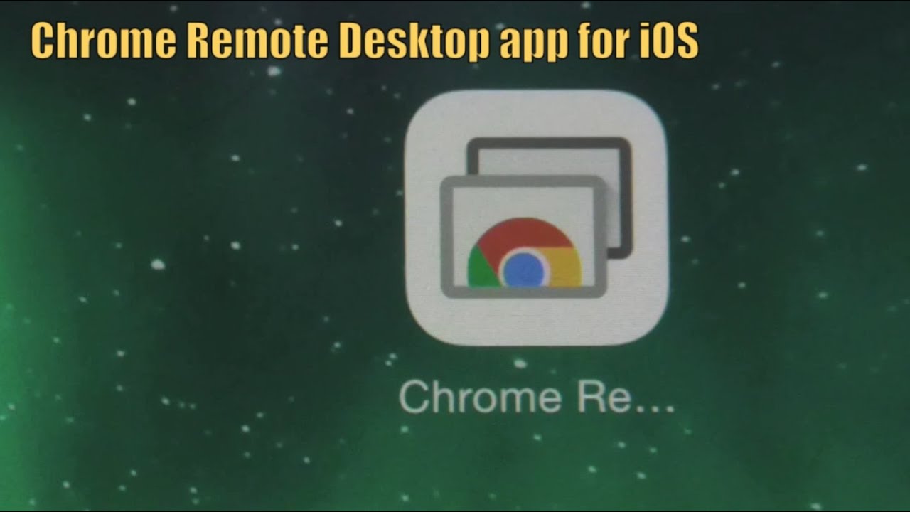 chrome remote desktop ios