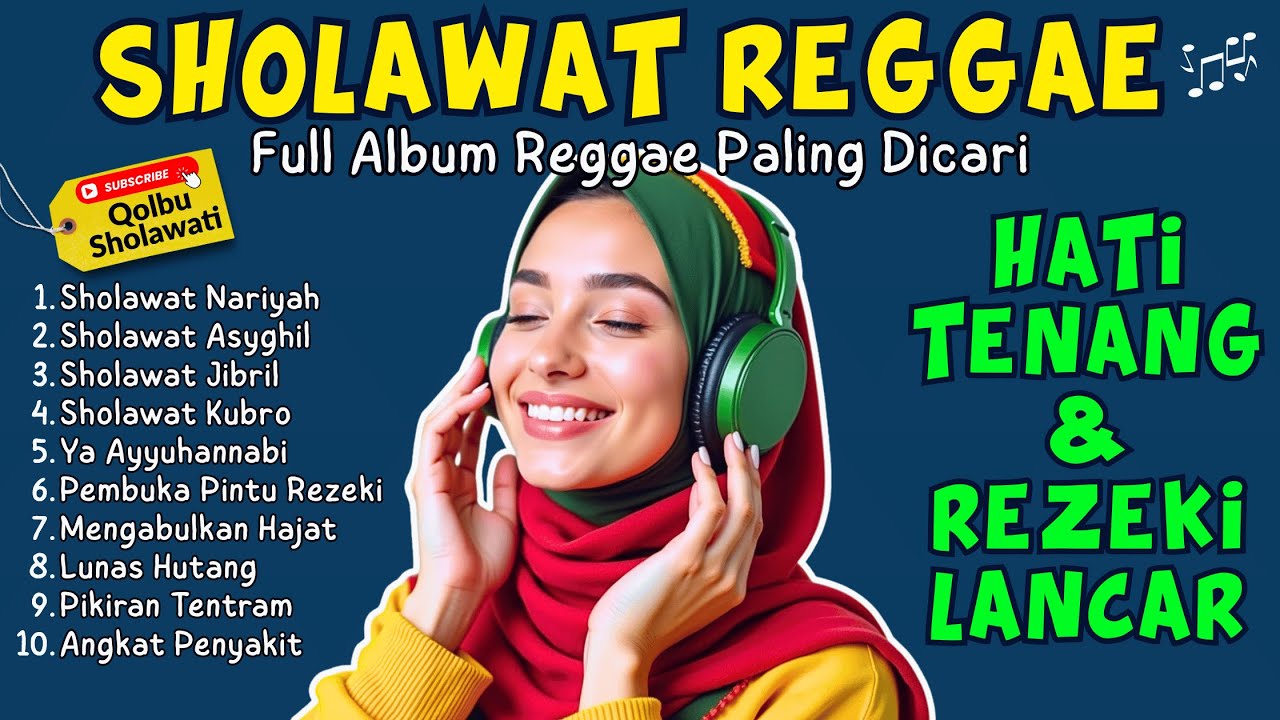 Sholawat Reggae Paling Adem untuk Menyentuh Hati Sepanjang Hari