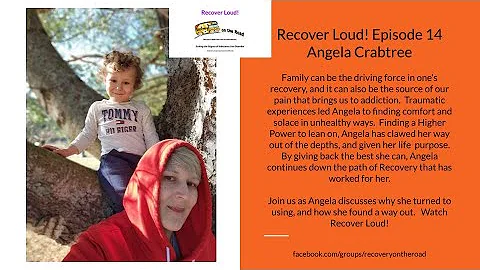 Recover Loud! Episode 14 Angela Crabtree