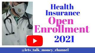 Health Insuance Open Enrollment   when to enroll in medical plan  Here are the dates for all US stat