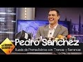 La rueda de prensa ibérica de Trancas y Barrancas a Pedro Sánchez - El Hormiguero 3.0