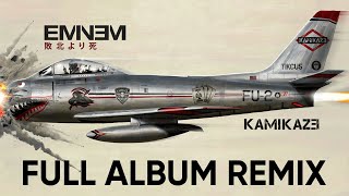 EMINEM - KAMIKAZE (FULL ALBUM REMIX)
