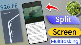 samsung s26 fe split screen setting | galaxy s26 fe me double screen kaise kare screenshot 5