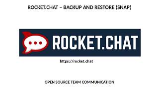 Rocket.Chat - Backup and Restore (snap)