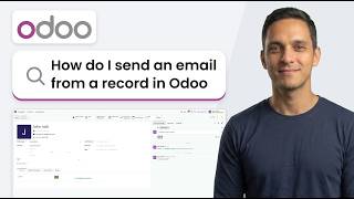 How to Send an Email from a Record in Odoo (Step-by-Step)