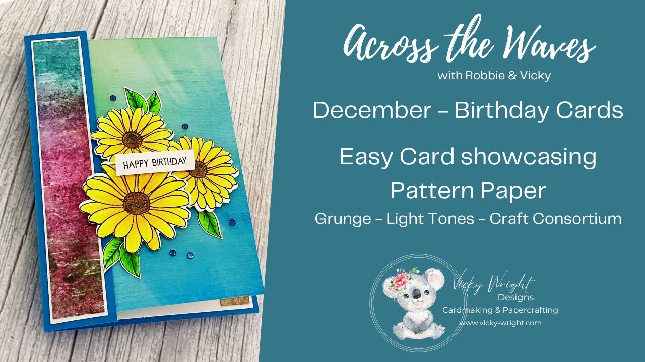 #321| Easy BIrthday Card showcasing both sides of Pattern Paper | Craft ...
