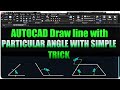Autocad how to draw line at angle with simple trick  tipsandtricks autocadtipsandtricks