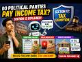 Do Political Parties Pay Income Tax? 🤔 | Section 12 Explained Simply! 2025 Act
