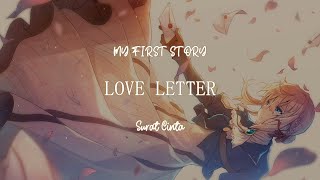 MY FIRST STORY - Love Letter【Kanji/Romaji/Terjemahan Indonesia】