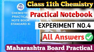 CLASS 11TH CHEMISTRY PRACTICAL NOTEBOOK|| EXPERIMENT NO.4 || ALL ANSWERS||