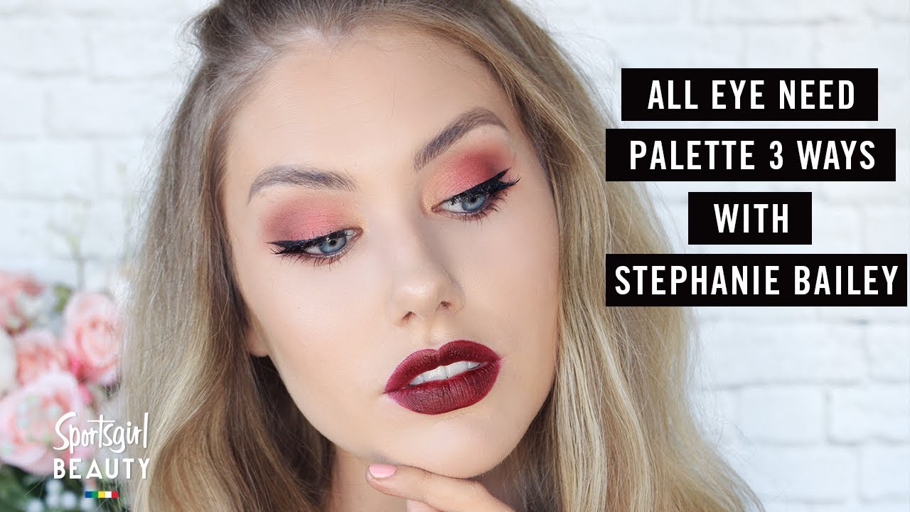 ALL EYE NEED PALETTE 3 WAYS STEPHANIE BAILEY SPORTSGIRL BEAUTY