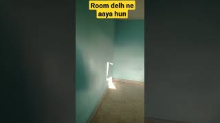 Room Dekh Ne Aaya Hun