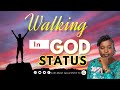 Walking in gods status  prophetess jane law i