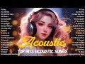 English songs 2024  top english acoustic songs  trending english acoustic songs with lyrics